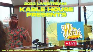 Kable House Presents   Give Local York 2023