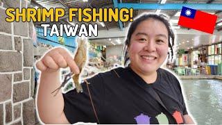 What to Do In Taiwan : Shrimp Fishing | MUST TRY When In Taiwan!   | 遊客去台灣台北釣蝦