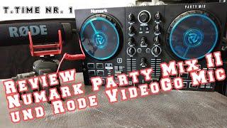 Numark Party Mix II DJ Controller für Einsteiger + Rode VideoGo Mic - Review