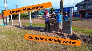 Auswandern nach Thailand - Unser Mauerbau, Teil2