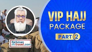 Short Hajj Package 2024 | Private Hajj Package 2024 | Executive Hajj Package | VIP Hajj Package