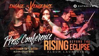 Press Conference Launching Mini Album Engage in Vengeance - Rising Beyond The Eclipse