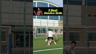 3 Best Elastico Skills Tutorial ️ #soccer #football #soccerskills #footballskills #elastico