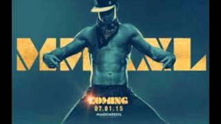 Magic Mike XXL Soundtrack - Final dance