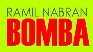 Ramil Nabran - Bomba