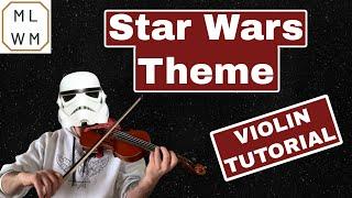 How to play Star Wars Theme song on Violin - Beginners Tutorial