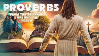 Is Jesus A Created Being According To The Book Of Proverbs? | Biblicue