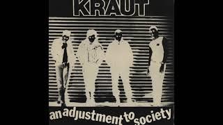 Kraut – An Adjustment To Society