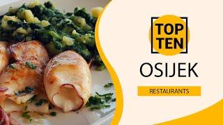 Top 10 Best Restaurants to Visit in Osijek | Croatia - English