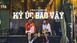 KÝ ỨC BAO VÂY | @C-Palm x SUMMER VEE x @cm1x  ( OFFICIAL AUDIO )