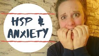 HSP and Anxiety