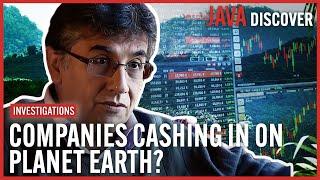 'Nature Credits': How Companies are Profiting off 'Protecting' Planet Earth | Documentary