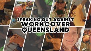 Speaking out against WorkCover Queensland