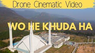 Wohi Khuda Hai By Atif Aslam | Drone Cinematic Video | Asfar Khan Vlogs