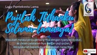 Pujilah Tuhanku Selama-lamanya.