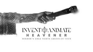 Invent Animate - "Heavener" LIVE! Mirror's Edge North American Tour