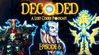 Decoded: Episode 6 - Draenei Ramblings, Part 2 | The Lost Codex Podcast