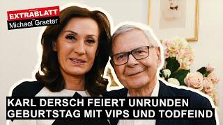 Extrablatt - 214. Ausgabe: KARL DERSCH feiert Geburtstag mit VIPS und TODFEIND