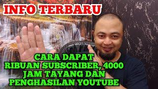 CARA MENDAPATKAN 1000 SUBSCRIBER 4000 JAM TAYANG DAN PENGHASILAN YOUTUBE