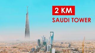 Après l'Échec de The Line, l'Arabie Saoudite Annonce une Tour de 2KM