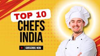 Top 10 Chefs in India| Holy Eats