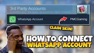 HOW TO CONNECT WHATSAPP ACCOUNT TO MOBILE LEGENDS | CLAIM FREE EPIC SKINS!