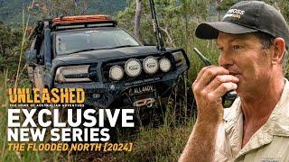 UNLEASHED: The Flooded North [ New Series | 2024 ] [ TRAILER ]