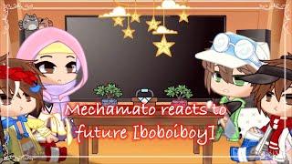 ||Mechamato reacts to boboiboy||Original||part 1/?||boboiboy||stars squad||