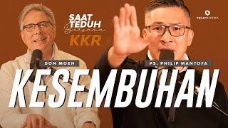 Saat Teduh Bersama Don Moen - KKR KESEMBUHAN | 4 Agustus 2021 (Official Philip Mantofa)