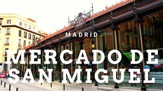 Madrid. Mercado de San Miguel (nuestra visita)