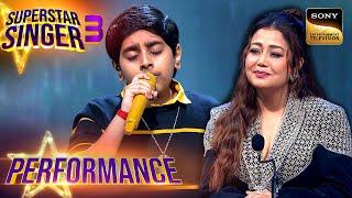 Superstar Singer S3 | 'Megha Re' पर Atharv की Performance Neha को लगी Beyond Beautiful | Performance