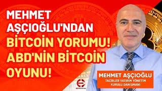 Mehmet Aşçıoğlu'ndan Bitcoin Yorumu! ABD'nin Bitcoin Oyunu! ÖZET | EkonomiTubeTV