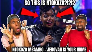 WHEW SOUTH AFRICA...SO THIS IS NTOKOZO MBAMBO?!! JEHOVA IS YOUR NAME | SPIRIT AND LIFE | REACTION