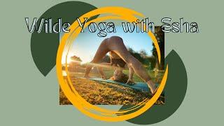 WILDE YOGA with ESHA | Outdoor Stretch | Your FAV Girl