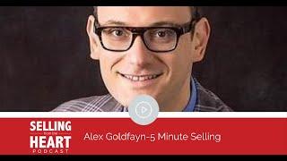 Selling From the Heart with Alex Goldfayn