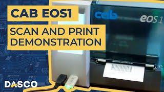 Cab EOS1 Standalone Scan and Print Solution Demonstration
