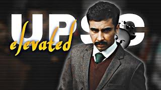 ELEVATED - UPSC // Shubh Song Edit // IAS Status // Edit By Rjt