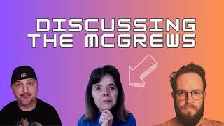 Discussing The McGrews  - Matthew Hartke & Erik Manning (Testify)