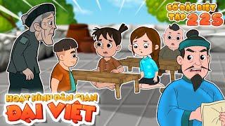 Số đặc biệt: #225  BÀI HỌC VỀ TÍNH TỰ LẬP | Nhân Tài Đại Việt | Phim Hoạt Hình Hài Hước | Phim Ngắn