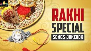 Rakhi Special Songs Jukebox | Raksha Bandhan Video Songs Back to Back | Sri Balaji Video