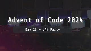 Advent of Code 2024 | Day 23 "LAN Party"