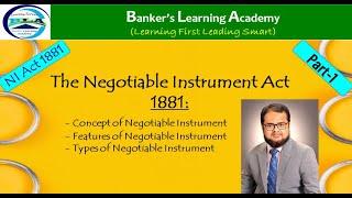 Negotiable Instrument | Definition |Features |Types | NI Act-1881 |Part 1| | EP 01