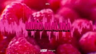 Mig - Miód Malina (DJ BOCIAN BOOTLEG 2022)