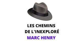 Les Chemins de l'inexploré : Marc Henry : l'astrologie, le point de vue d'un scientifique