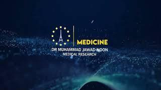 Dr Muhammad Jawad Noon, European Award in Medicine 2023 in Medical Research