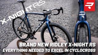 INTRODUCING THE RIDLEY N-NIGHT RS l The lastest generation of the succesful cyclocross bike