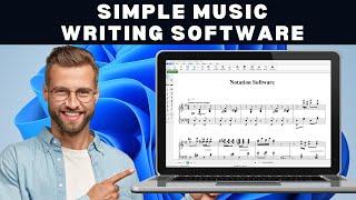 The Most Simple Music Writing Software