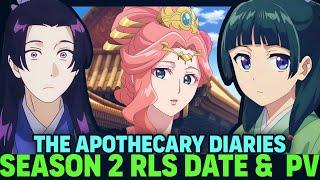 THE APOTHECARY DIARIES SEASON 2: RELEASE DATE & TRAILER!