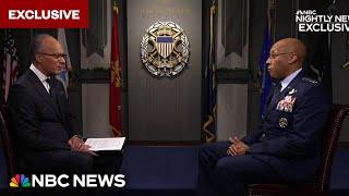 Exclusive: Lester Holt one-on-one with Joint Chiefs Chairman CQ Brown