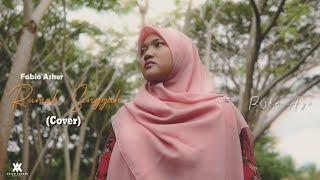 Fabio Asher - Rumah Singgah (Cover By Rizka Ayu)